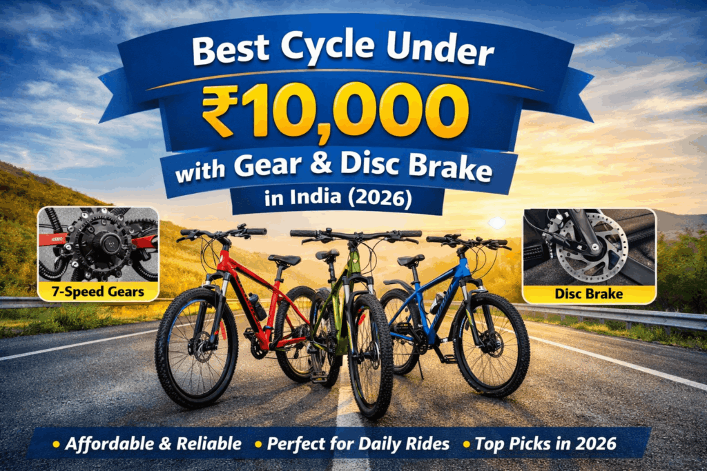 Top Gear Cycles Under 10,000 with Disc Brake