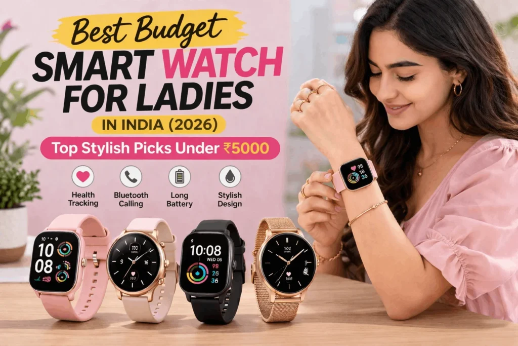 budget smartwatches for ladies
